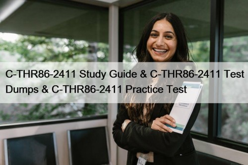 C-THR86-2411 Study Guide & C-THR86-2411 Test Dumps & C-THR86-2411 Practice Test