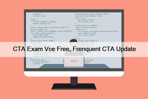 CTA Exam Vce Free, Frenquent CTA Update